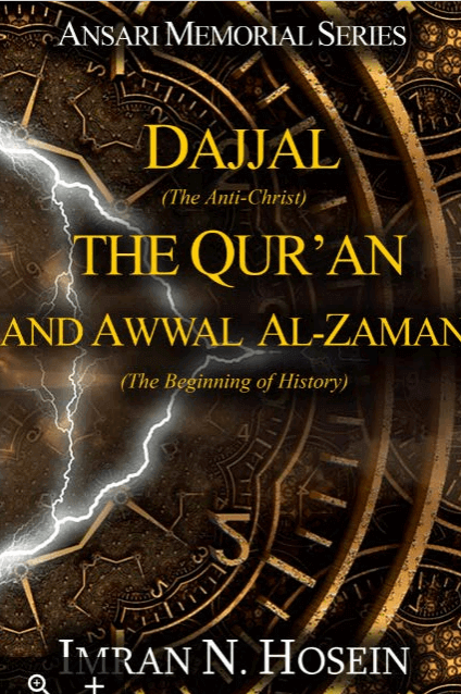 DAJJAL (The Anti-Christ) THE QUR'AN AND AWWAL AL-ZAMAN Pdf Download